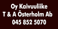 Oy Kaivuuliike T & A Österholm Ab  